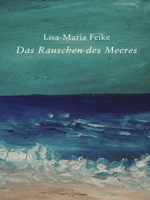 cover image of Das Rauschen des Meeres